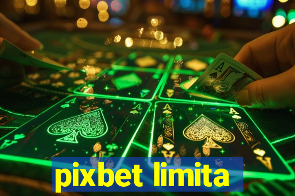 pixbet limita